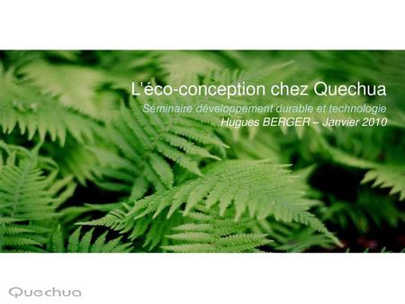 L’éco-conception chez Quechua