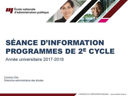 SÉANCE D’INFORMATION PROGRAMMES DE 2E CYCLE