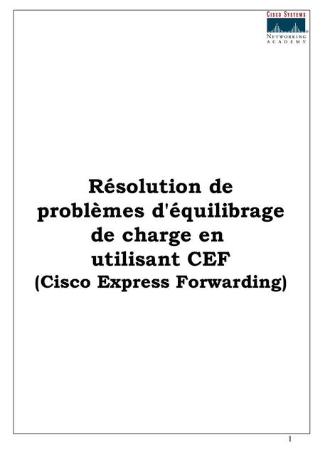 problèmes d'équilibrage utilisant CEF (Cisco Express Forwarding)