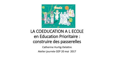 Catherine Hurtig-Delattre Atelier journée OZP 20 mai 2017