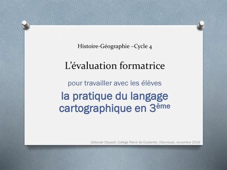 Histoire-Géographie –Cycle 4 L’évaluation formatrice