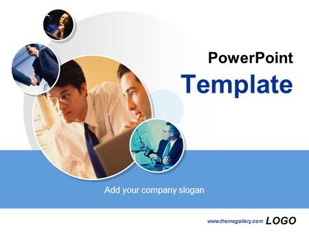 LOGO  PowerPoint Template Add your company slogan.
