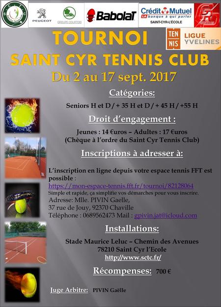 TOURNOI SAINT CYR TENNIS CLUB Du 2 au 17 sept Catégories: