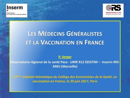 Les Médecins Généralistes et la Vaccination en France
