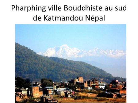 Pharphing ville Bouddhiste au sud de Katmandou Népal