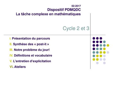 Dispositif PDMQDC La tâche complexe en mathématiques