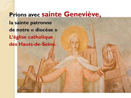 Prions avec sainte Geneviève,