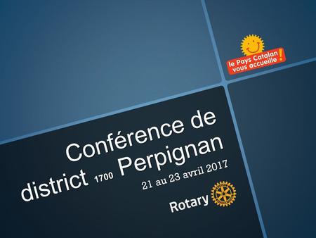 Conférence de district 1700 Perpignan
