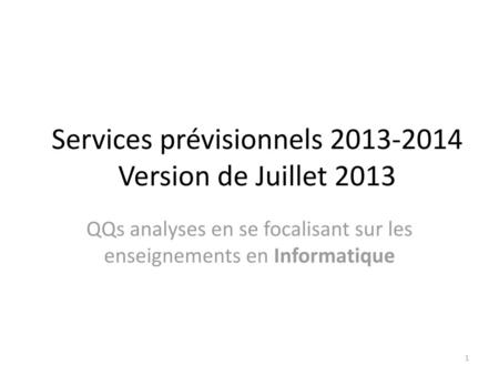 Services prévisionnels Version de Juillet 2013