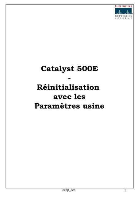 Catalyst 500E - Réinitialisation avec les Paramètres usine