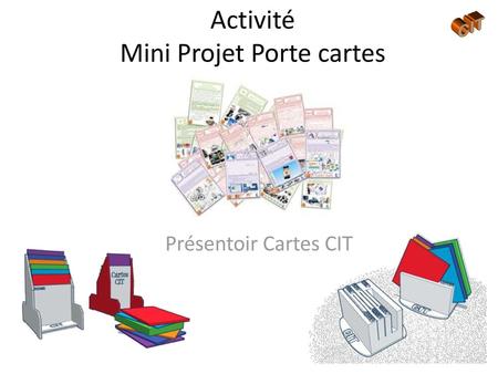 Activité Mini Projet Porte cartes