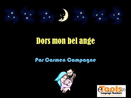 Dors mon bel ange Par Carmen Campagne.