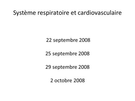 Système respiratoire et cardiovasculaire