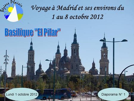 Voyage à Madrid et ses environs du 1 au 8 octobre 2012