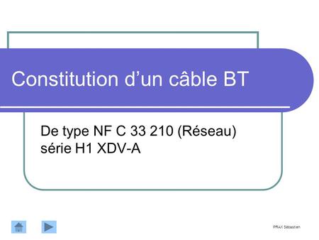 Constitution d’un câble BT