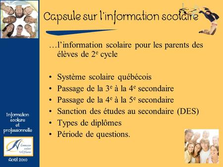 …l’information scolaire pour les parents des élèves de 2e cycle