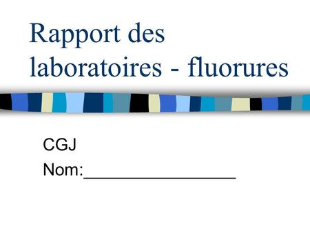 Rapport des laboratoires - fluorures