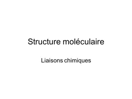 Structure moléculaire