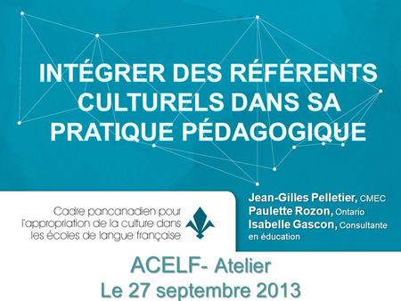 ACELF- Atelier Le 27 septembre 2013
