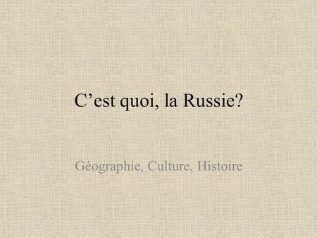 Géographie, Culture, Histoire