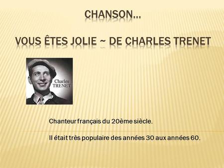 Chanson… Vous êtes jolie ~ de Charles trenet