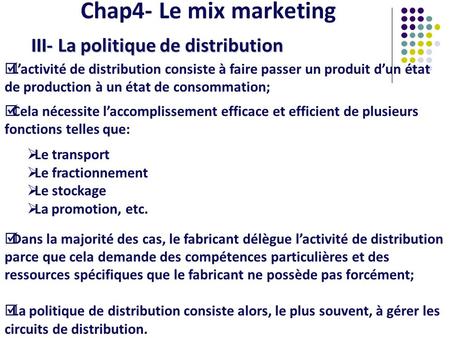 Chap4- Le mix marketing III- La politique de distribution