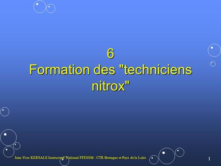 6 Formation des techniciens nitrox