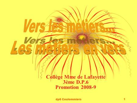 Collège Mme de Lafayette 3ème D.P.6 Promotion