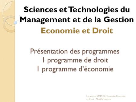 Sciences et Technologies du Management et de la Gestion