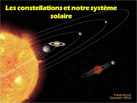 Les constellations et notre système solaire