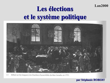 Les élections et le système politique