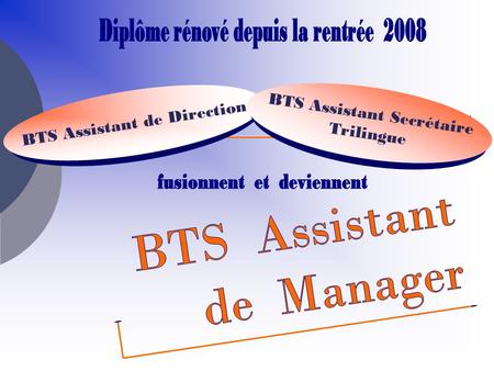 BTS Assistant de Manager BTS Assistant Secrétaire