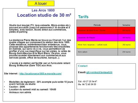 Location studio de 30 m² A louer Tarifs Contact