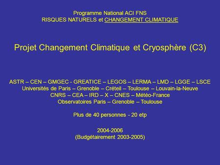 Projet Changement Climatique et Cryosphère (C3)