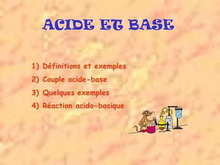 ACIDE ET BASE Définitions et exemples Couple acide-base