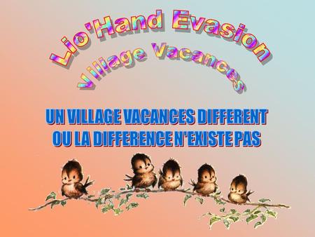 En ce beau jour de mars, nous voilà parties, Liliane, Yvonne et moi, aux portes de Vichy, pour aller visiter le village vacances pour une prochaine.