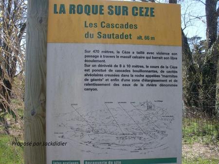 Proposé par Jackdidier Pont Médiéval Charles Martel, accès à la Roque sur Cèze.