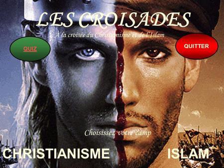 À la croisée du Christianisme et de l’Islam