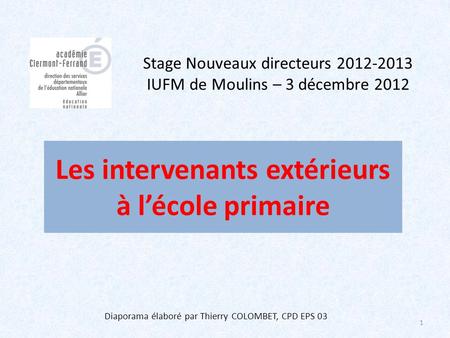 Stage Nouveaux directeurs IUFM de Moulins – 3 décembre 2012