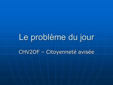 CHV2OF – Citoyenneté avisée