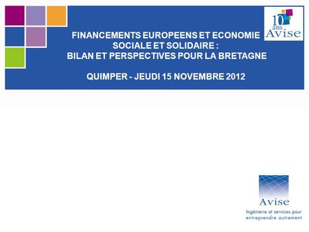 FINANCEMENTS EUROPEENS ET ECONOMIE SOCIALE ET SOLIDAIRE :