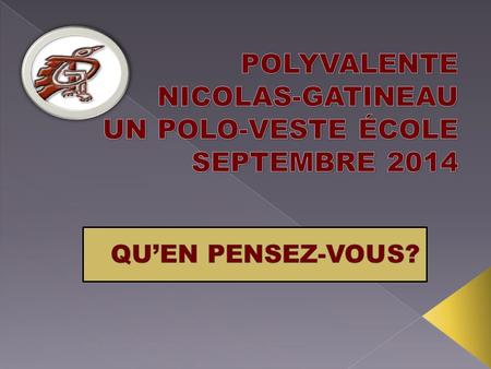 POLYVALENTE NICOLAS-GATINEAU UN POLO-VESTE ÉCOLE SEPTEMBRE 2014