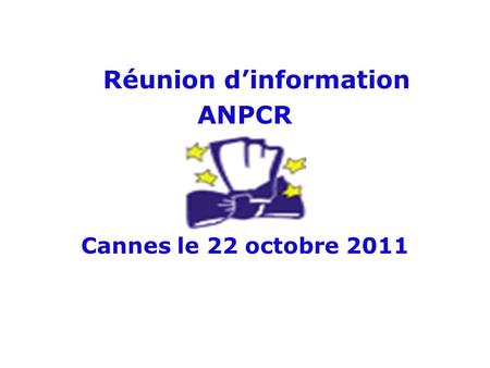 Réunion d’information ANPCR