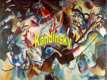 Kandinsky.