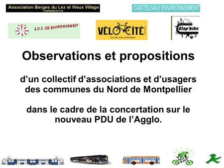 Observations et propositions dun collectif dassociations et dusagers des communes du Nord de Montpellier dans le cadre de la concertation sur le nouveau.