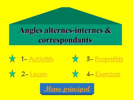 Angles alternes-internes & correspondants