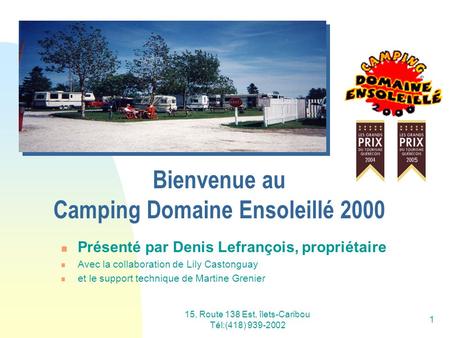 Bienvenue au Camping Domaine Ensoleillé 2000