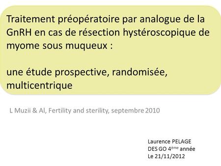 L Muzii & Al, Fertility and sterility, septembre 2010