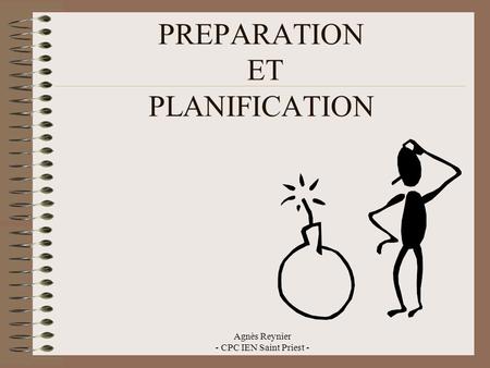 PREPARATION ET PLANIFICATION
