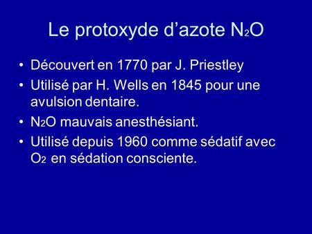 Le protoxyde d’azote N2O